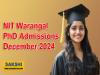 Full-time and part-time PhD programs at NIT Warangal  NIT Warangal PhD Admissions December 2024    NIT Warangal PhD program announcement December 2024  