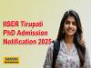 IISER Tirupati PhD Admission Notification 2025