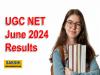 UGC NET June 2024 Results out 