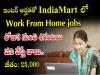 Work From Home jobs  IndiaMart Tele Associate Work From Home Job Opportunity  Work From Home Tele Associate Job at IndiaMart Apply for IndiaMart Tele Associate Job, No Application Fee Required IndiaMart Hiring Tele Associates for Work From Home Position  