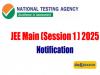 JEE Mains Session 1 2025 Notification: Check How to Apply & Important Dates