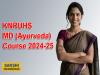 KNRUHS MD Ayurveda Course 2024-25  KNRUHS Admission Notice for MD Ayurveda Course 2024-25  Application Form for MD Ayurveda Course at KNRUHS 