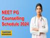 NEET PG Counselling 2024 schedule released