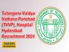 Telangana Vaidya Vidhana Parishad recruitment notification 2024  Notification for 64 Civil Assistant Surgeon (Specialist) vacancies Jobs in Telangana Vaidya Vidhana Parishad (TVVP), Hospital Hyderabad 