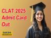 CLAT 2025 Admit Card Out  CLAT 2025 admit card released notification CLAT 2025 exam admit card download deadline 