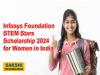 Infosys Foundation STEM Stars Scholarship 2024-25