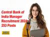 CBI Manager Recruitment 2024