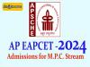 AP EAPCET -2024 Counselling Schedule: Admissions for M.P.C. Stream