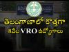 VRO jobs  Telangana government plans to fill 8,000 village revenue officer posts  Eligibility for VRO posts in Telangana  Telangana revenue department recruitment for village revenue officers  