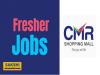 Walk-in-Interview in CMR Shopping Mall 