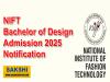 NIFT Bachelor of Design Admission 2025 Notification 