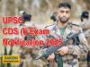 CDS 2025 exam details for Indian Military Academy  UPSC CDS (I) Exam Notification 2025 for 457 Vacancies  UPSC CDS I Examination 2025 announcement  CDS I 2025 exam details for Air Force Academy  