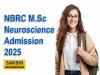 NBRC M.Sc Neuroscience Admission 2025  M.Sc Neuroscience admission 2025 announcement  NBRC application deadline for 2025 admissions 