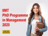 IIMT PhD Programme in Management 2025 