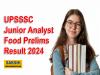 UPSSSC Junior Analyst Food Prelims Result 2024 OUT