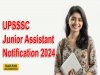 Uttarpradesh junior assistant jobs  UPSSSC Junior Assistant Notification 2024 