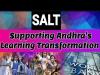 World Bank praises SALT project in Andhra Pradesh education sector  Successful implementation of SALT project in Andhra Pradesh  Education News:  విద్యా రంగంలో సపోర్టింగ్‌ ఆంధ్రాస్‌ లెర్నింగ్‌ ట్రాన్స్‌ఫార్మేషన్‌ (సాల్ట్‌) ప్రాజెక్టు అమలు భేష్‌