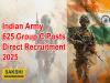 Indian Army 625 Jobs Notification Indian Army 625 Group C Posts Direct Recruitment 2025 Notification 