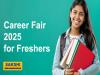 Career Fair 2025 for Freshers 