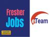 eTeam Hiring Fresher Graduates  