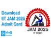 IIT JAM 2025 Admit Card 