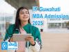 MBA Admission 2025 in IIT Guwahati  