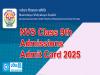 NVS Class 9th Admissions 2025 Admit Card 