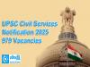 UPSC IAS 2025 Check Previous Civils Toppers Preparation Strategies   UPSC Civil Services Examination CSE 2025 notification  979 vacancies for UPSC Civil Services Examination 2025  