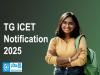 TG ICET 2025 Notification   Telangana ICET 2025 exam schedule   Preparation tips for TG ICET 2025  