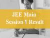 JEE Main 2025 Session 1 results direct link   JEE Main 2025 Session 1 result announcement  JEE Main 2025 Session 1 result details  