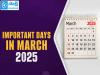 Important Days in March 2025